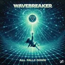 ALL_FALLS_DOWN by Wavebreaker - Hardstyle cover art