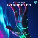 Struggles by Wavebreaker - Hardstyle cover art