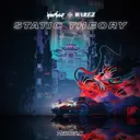 Static Theory by Wax Motif, Warez - Hardstyle cover art