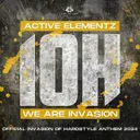 Cover of We Are Invasion - Official Invasion Of Hardstyle Anthem 2024