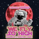Cover of We Fly so High - Raindropz! & Bootyboy Remix
