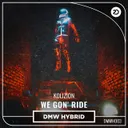 Cover of We Gon' Ride