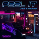 Feel It by Weaver, DNA - Hardstyle cover art