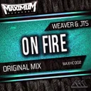 On Fire - Radio Edit by Weaver, JTS - Hardstyle cover art