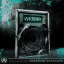 BREAKING SPEAKERS by WEBBO - Hard Techno cover art