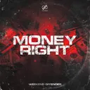 Money Right by Weekend Offender - Hardstyle cover art