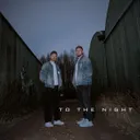 TO THE NIGHT by Brutalizer, Weekend Offender - Hardstyle cover art