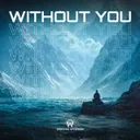 Without You by Weekend Offender - Hardstyle cover art