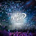 Famous by WHØAMI - Hardcore cover art