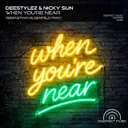 Cover of When you're near - Sebastian Hilgenfeld Remix