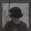 Treat You Better by Wild Angel - Hardstyle cover art