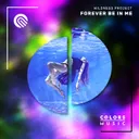Forever Be in Me - Extended by Wildness Project - Hardstyle cover art