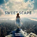 Sweet Scape by Wildness Project - Hardstyle cover art