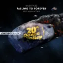 Falling To Forever by Wildstylez, Noah Jacobs - Hardstyle cover art