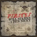 Pirates by Will Sparks, Ben Nicky - Hardstyle cover art