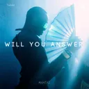 Cover of Will You Answer