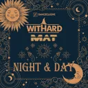 Night & Day by Withard, Mat - Hardstyle cover art