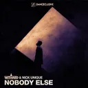 Nobody Else by Withard, Nick Unique - Hardstyle cover art