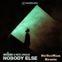 Nobody Else - Noyesman Remix Extended by Withard, Nick Unique, NoYesMan - Hardstyle cover art