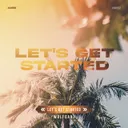 Let's Get Started - Radio Edit by WolfganZ - Hardstyle cover art