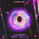 Say Hello by X-Cursion - Uptempo cover art