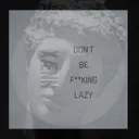 Don't Be Fucking Lazy by XÆNN - Hard Techno cover art
