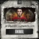 Animal - Original Mix by X-Pander, Lowroller - Rawstyle cover art