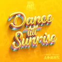 Dance Till Sunrise by X-Pander, ASMEN - Uptempo cover art