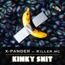 Kinky Shit by X-Pander, Killer MC - Hardcore cover art