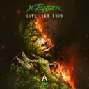 Live Like This by X-Pander - Uptempo cover art