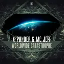 Worldwide Catastrophe by X-Pander, MC Jeff - Rawstyle cover art