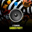 Gabber Party by X-Teknokore - Frenchcore cover art