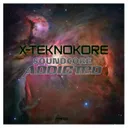 Soundcore Addicted by X-Teknokore - Frenchcore cover art