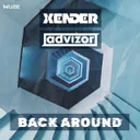 Back Around by XENDER, Advizor - Hardstyle cover art