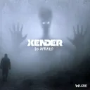 So Afraid by XENDER - Hardstyle cover art