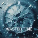 Wasted Time by XENDER - Hardstyle cover art