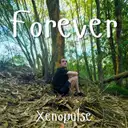 Forever by Xenopulse - Hardstyle cover art