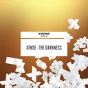 The Darkness by Xense - Euphoric Hardstyle cover art