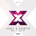 What It Could Be by Xense, Scabtik - Euphoric Hardstyle cover art