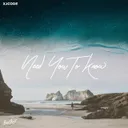 Need You to Know by Xjcode - Hardstyle cover art