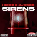 Sirens by Xjcode, HIDDE - Hardstyle cover art