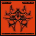 That's The Way by XRTN, JSTN - Hard Techno cover art
