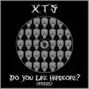 Do You Like Hardcore ? by XTS - Hard Techno cover art