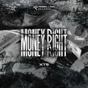 Money Right by XTS - Hard Techno cover art