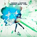 CRASH INTO YOU by Yoshiko, Crypton - Frenchcore cover art