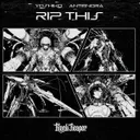 Rip This by Yoshiko, Antenora - Hardcore cover art