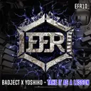 Take it as a Lesson by Yoshiko, Badject - Hardcore cover art