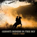 (Ghost) Riders In The Sky by Yosuf, Vaskan - Hardstyle cover art