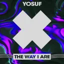 The Way I Are by Yosuf - Hardstyle cover art