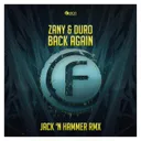 Back Again - Jack 'n Hammer Remix Edit by Zany, Duro, Jack 'N Hammer - Hardstyle cover art